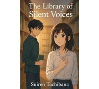 The Library Of Silent Voices