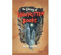 The Library of Unwritten Books