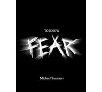 The Library Of Unwritten Terror Vol. 2: To Know Fear