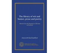 The library of wit and humor, prose and poetry (v.03): selected from the literature of all times and nations