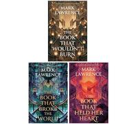 The Library Trilogy by Mark Lawrence 3 Books Collection Set (The Book That Broke the World, The Book That Wouldn’t Burn & The Book That Held Her Heart)