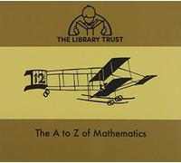 The Library Trust - The a to Z of Mathematics