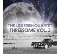The lickerish quartet - Threesome vol.3 [Vinilo]
