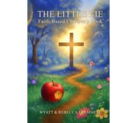 The Lie: Faith-Based Children’s Book