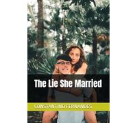 The Lie She Married