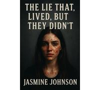 The Lie That Lived, But They Didn't.