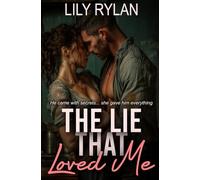 The Lie That Loved Me