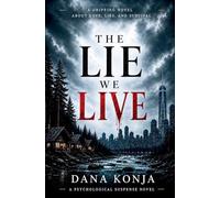The Lie We Live