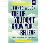 The Lie You Don't Know You Believe Video Study: How Jesus Fought the Devil in the Book of Matthew [DVD]