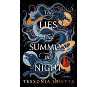 The Lies That Summon the Night: A Songs for the Sinless Novel