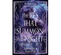 The Lies That Summon the Night: The instant Sunday Times bestselling dark romantasy of sin, shadows and forbidden love (Songs for the Sinless)