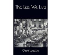 The Lies We Live