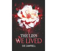 The Lies We Lived (The Broken Empire Series)