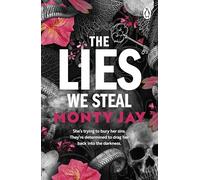 The Lies We Steal (The Hollow Boys, 1)