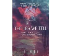 The Lies We Tell: 1 (The Intuitives)