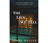 The Lies We Tell (Sins & Secrets Trilogy)