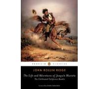 The Life And Adventures Of Joaquín Murieta (ebook)