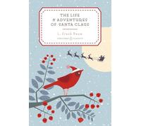 The Life and Adventures of Santa Claus: 6 (Penguin Christmas Classics)