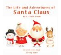 The Life And Adventures Of Santa Claus (audiolibro)