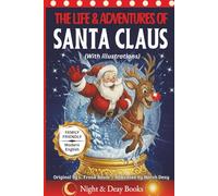 The Life And Adventures Of Santa Clause: A Rewritten Plain English Version