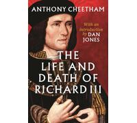 The Life and Death of Richard III