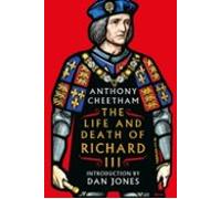 The Life And Death Of Richard Iii