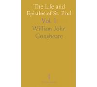 The Life and Epistles of St. Paul