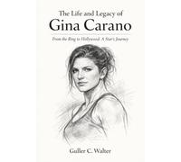 The Life and Legacy of Gina Carano: From the Ring to Hollywood: A Star’s Journey
