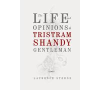The Life and Opinions of Tristram Shandy, Gentleman: Classic Edition Republished by North Publishers