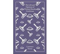 The Life and Opinions of Tristram Shandy, Gentleman: The Florida Edition (Penguin Clothbound Classics)