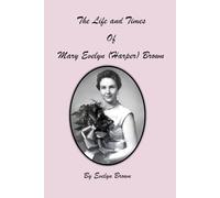 The Life and Times of Evelyn (Harper) Brown