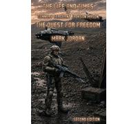 The Life and Times of Gunnery Sergeant Jackson Mason: The Quest For Freedom: 1