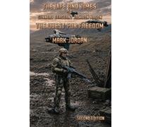 The Life and Times of Gunnery Sergeant Jackson Mason: The Quest For Freedom