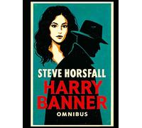 The Life and Times of Harry Banner