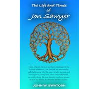 The Life and Times of Jon Sawyer