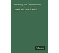 The Life and Times of Rienzi