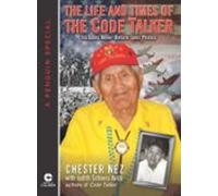 The Life And Times Of The Code Talker (ebook)