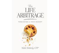 The Life Arbitrage: Permission to Have Dessert | A Financial Planner's Guide on Moving to Portugal