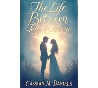 The Life Between Love and Sorrow