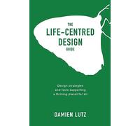 The Life-centred Design Guide