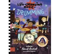 The Life Changing Magic Of Drumming