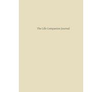 The Life Companion Journal: Bone & Ink Edition