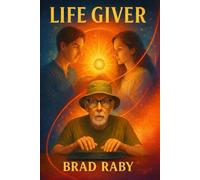 THE LIFE GIVER: A novel of the union, misfits and the signal that wouldn't die (THE THREADED LIGHT SERIES)