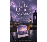 The Life I Chose Instead: What if everything you believed was only half the story?: 2 (The Moment That Changed Us)