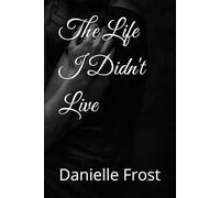The Life I Didn't Live (The Life I Almost Left)