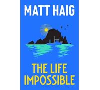 The Life Impossible