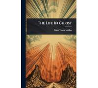 The Life In Christ