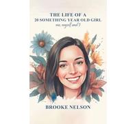 The Life of a 20-Something Year-Old Girl