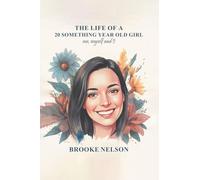 The Life of a 20-Something Year-Old Girl