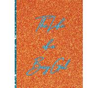 The Life of a Busy Girl: A Inspired Planner for Busy Girls with Big Dreams